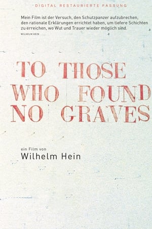 To Those Who Found No Graves