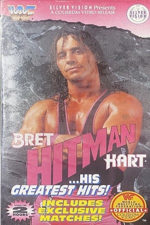 Bret "Hit Man" Hart: His Greatest Matches