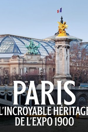 Paris : L'incroyable héritage de l'exposition 1900