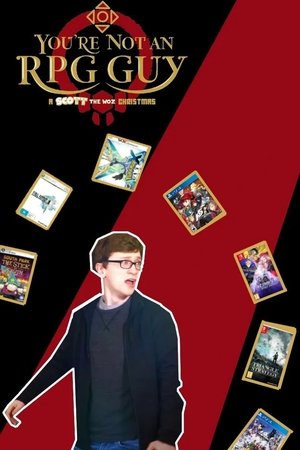 You're Not an RPG Guy: A Scott The Woz Christmas