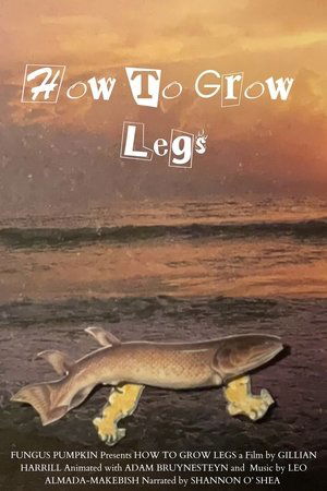 How to Grow Legs