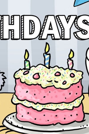 Guide to Birthdays!