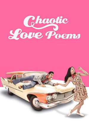 Chaotic Love Poems