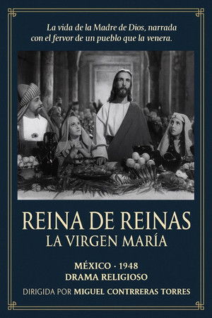 Reina de reinas: La Virgen María