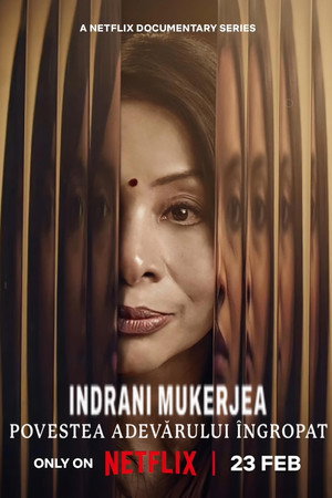 Indrani Mukerjea: Povestea adevărului îngropat