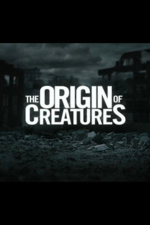 The Origin of Creatures