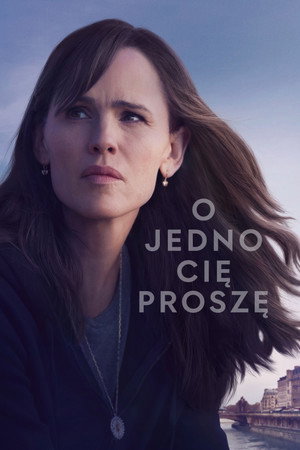 O jedno cię proszę