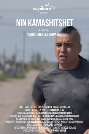 Nin Kamashitshet: Celui qui se bat