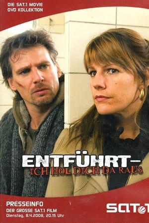 Entführt - Ich hol dich da raus