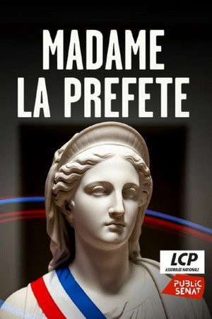 Madame la Préfète