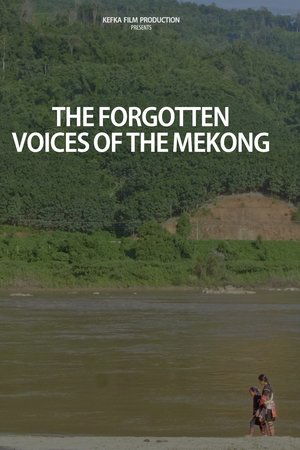 The Forgotten Voices of the Mekong