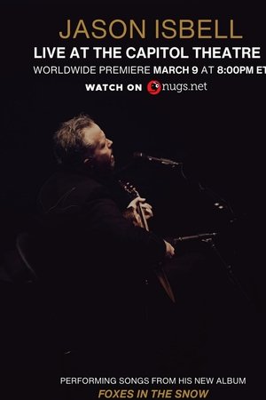 Jason Isbell: Live at the Capitol Theatre