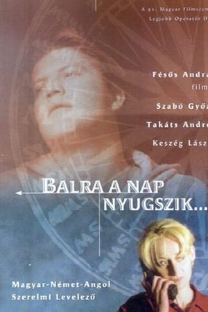 Balra a nap nyugszik