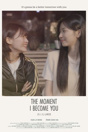 The Moment I Become You