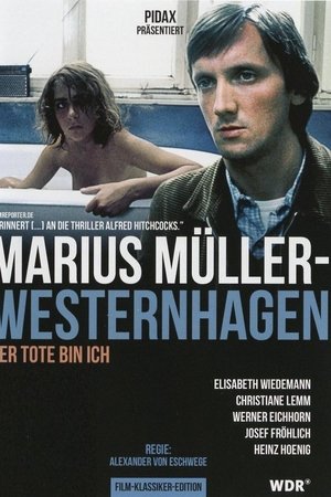 Der Tote bin ich