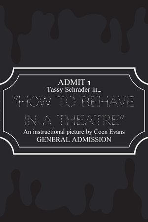 How to Behave in a Theatre