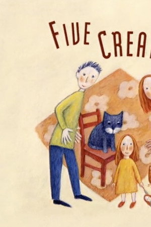 Five Creatures
