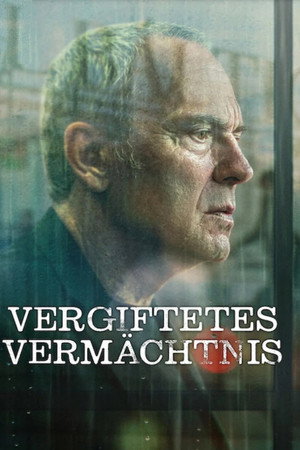 Vergiftetes Vermächtnis