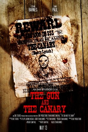 The Gun and the Canary
