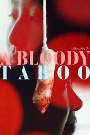 A Bloody Taboo