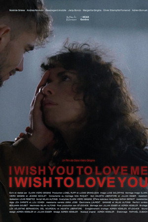 I Wish You to Love Me, I Wish to Love You