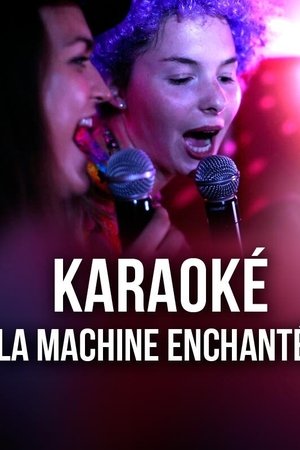 Karaoké, la machine enchantée