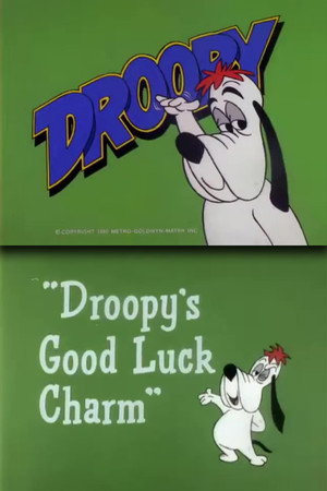 Droopy's Good Luck Charm