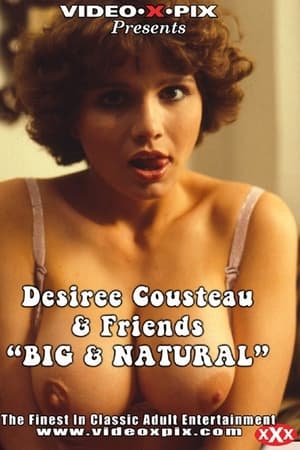 Desiree Cousteau & Friends: Big & Natural