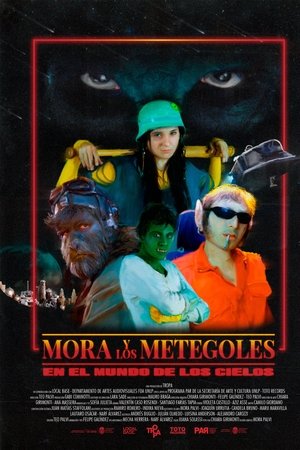 Mora y Los Metegoles En El Mundo De Los Cielos