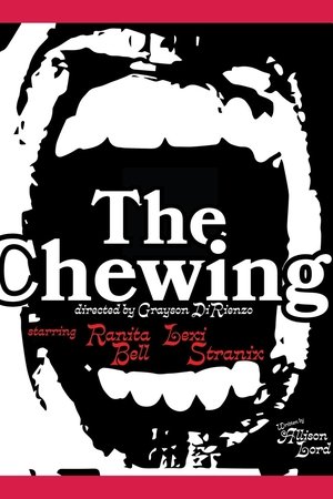 The Chewing