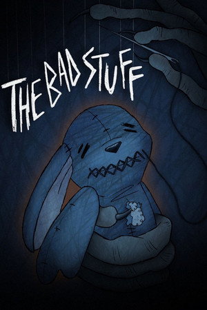 The Bad Stuff