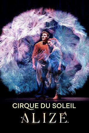 Cirque du Soleil: ALIZÉ - Die Magie hinter dem Unsichtbaren