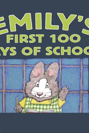 Emily’s First 100 Days of School