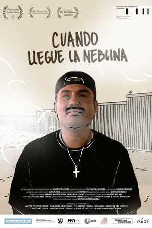 Cuando llegue la Neblina