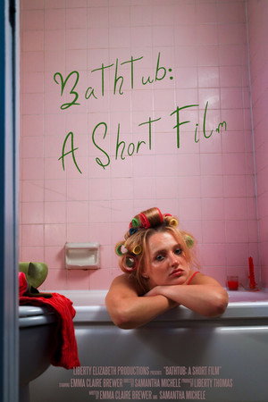 Bathtub: A Short Film