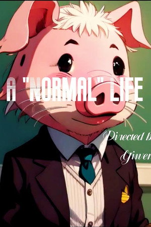 A Normal Life