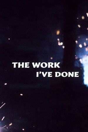The Work I've Done