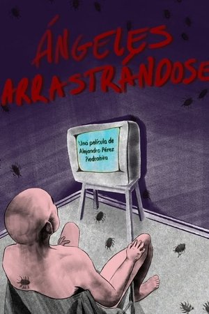 Ángeles Arrastrándose