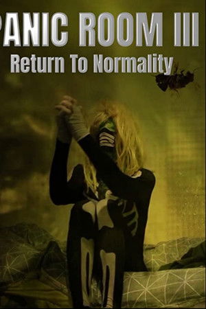 Panic Room III: Return to Normality