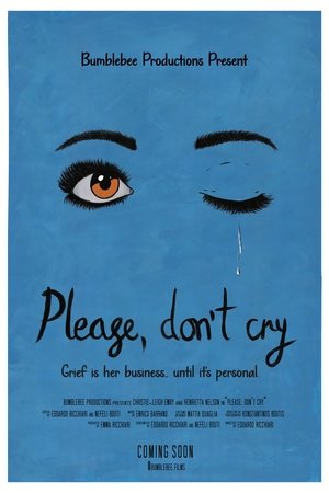 Please, Don’t Cry