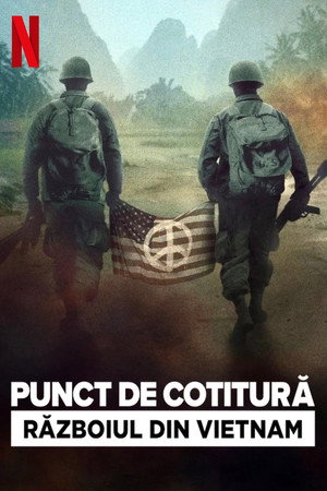 Punct de cotitură: Războiul din Vietnam