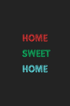 Home Sweet Home