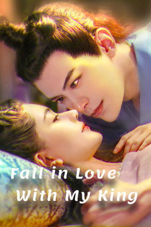 Fall in Love With My King