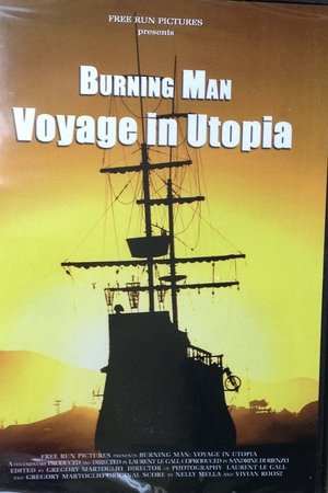 Burning Man: Voyage in Utopia