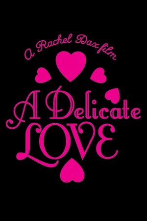 A Delicate Love