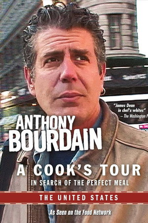 Anthony Bourdain: A Cook's Tour - The United States