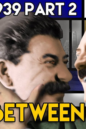 A Soviet-Nazi Alliance - The Molotov-Ribbentrop Pact | BETWEEN 2 WARS I 1939 Part 2 of 3