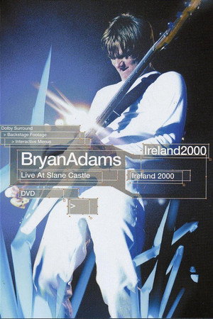 Bryan Adams - Live at Slane Castle Ireland 2000