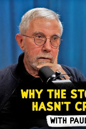 Why the Stock Market Hasn’t Crashed Yet - with Paul Krugman