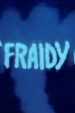 Fraidy Cat